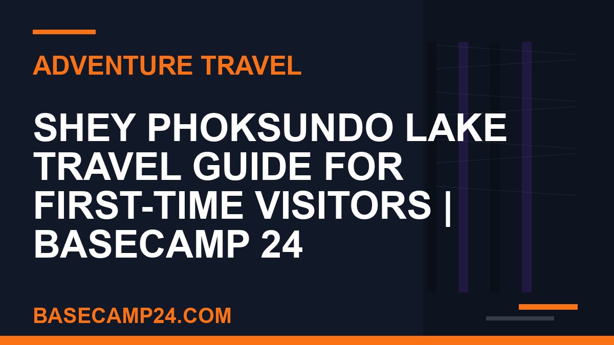 Shey Phoksundo Lake Travel Guide for First-Time Visitors