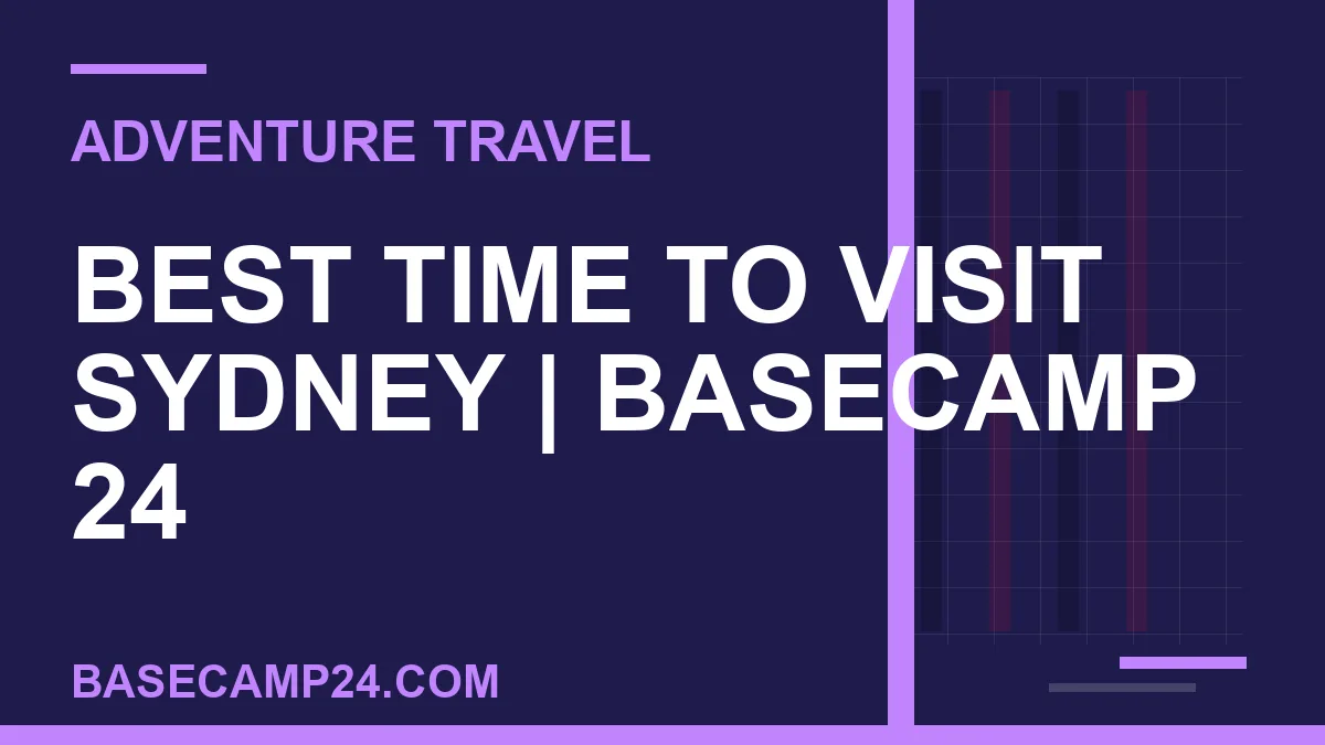 Best Time to Visit Sydney